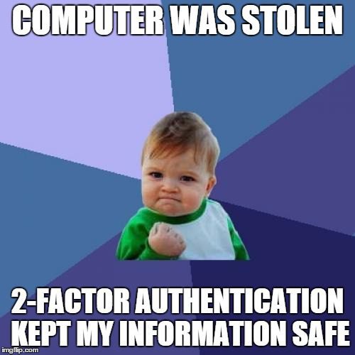 always use 2-factor authentication