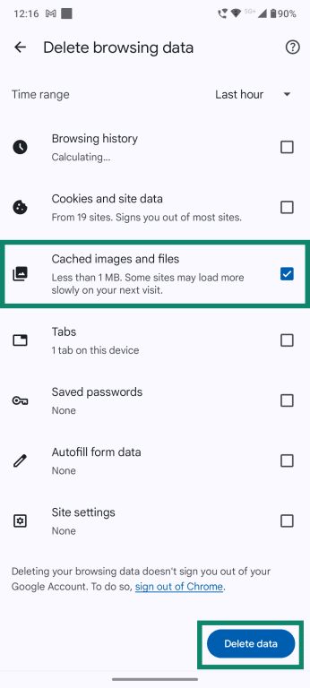 The "Cached images and files" option in the Delete browsing data windows in Chrome on Android and the "Delete data" button highlighted.